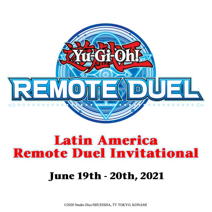 The Latin America #YuGiOhTCG #RemoteDuel Invitational starts Saturday, 6/19 at 8...