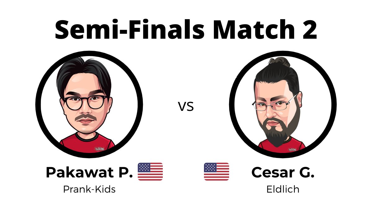 The Second Match of the Remote Duel YCS Semi-Finals will be Pakawat P. (Prank-Ki...