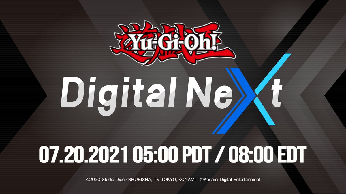 Watch the Yu-Gi-Oh! Digital Next streaming on 7/20 at 5AM PDT:  or on YouTube:  ...