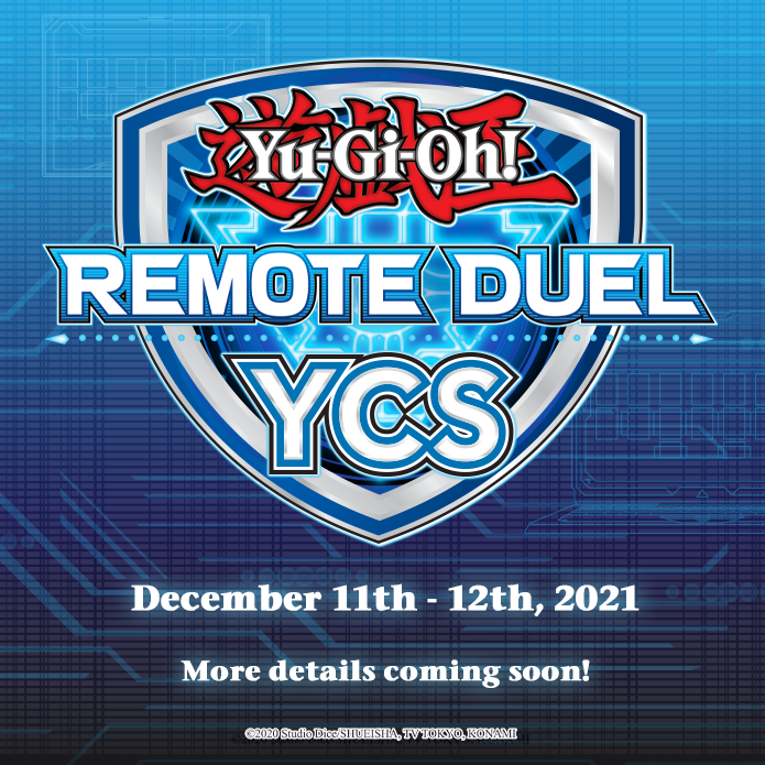 Attention Duelists! The next Remote Duel Yu-Gi-Oh! Championship Series is schedu...