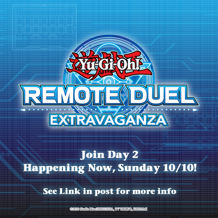 It’s the last day of the October 2021 Remote Duel Extravaganza! Join the TCG Mai...