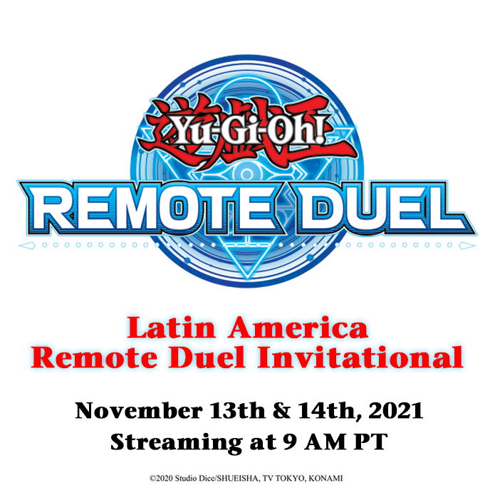 The #YuGiOhTCG Latin America #RemoteDuel Invitational starts Saturday, 11/13 at ...