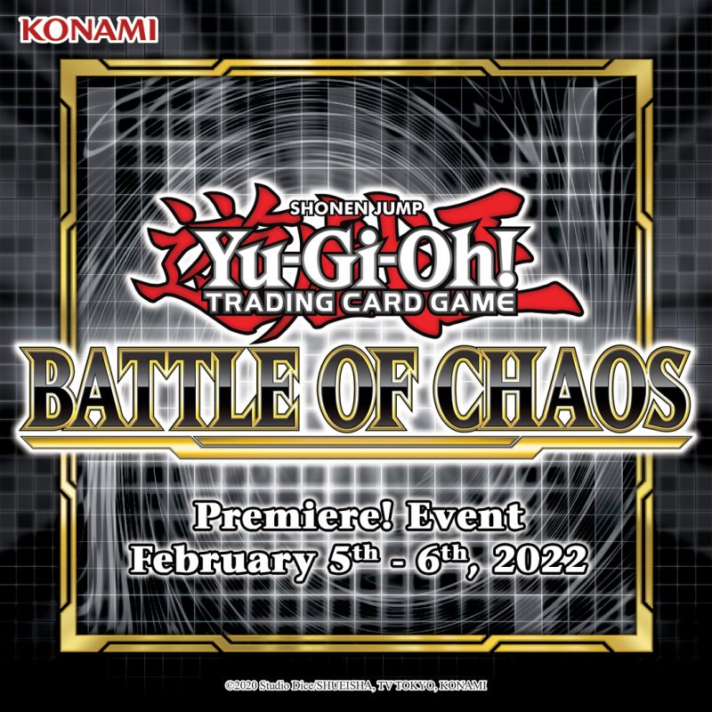 Duelists, mark your calendars for the Battle of Chaos Premiere! Event, on Februa...