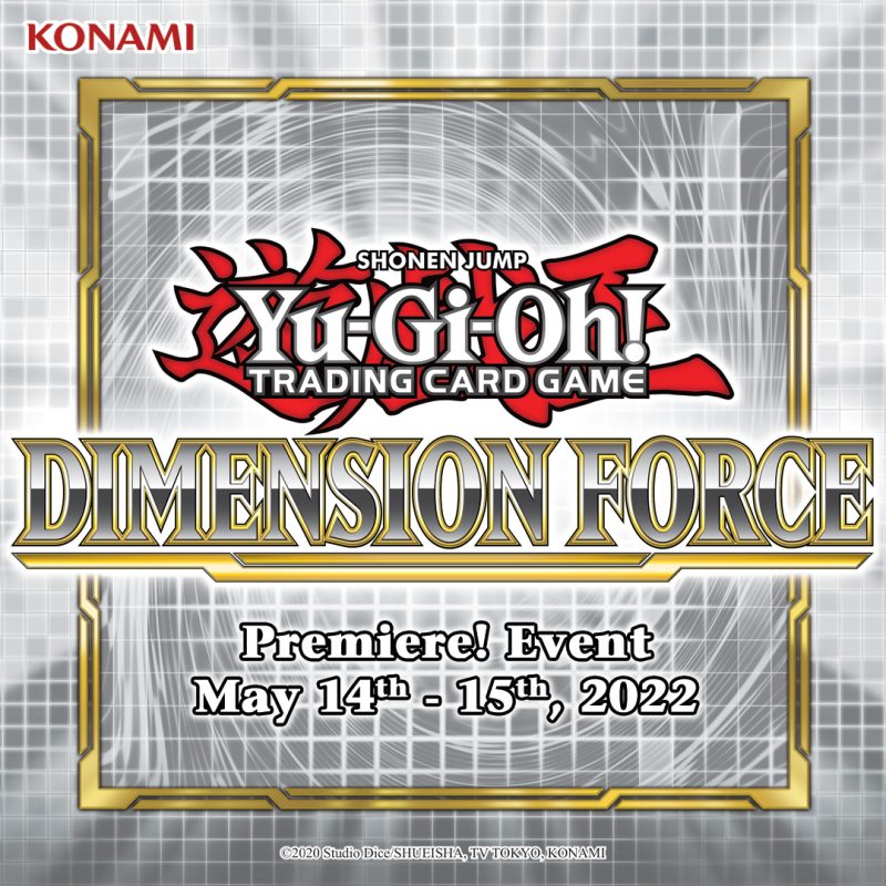 Duelists, mark your calendars for the Dimension Force Premiere! Event, on May 14...