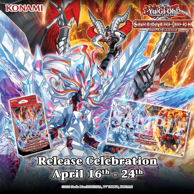 It's the last weekend for Structure Deck: Albaz Strike Release Celebration event...