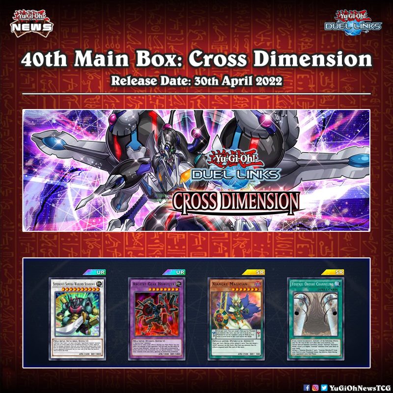 ❰𝗗𝘂𝗲𝗹 𝗟𝗶𝗻𝗸𝘀❱The 40th Main Box: “Cross Dimension” has been officially revealed #...