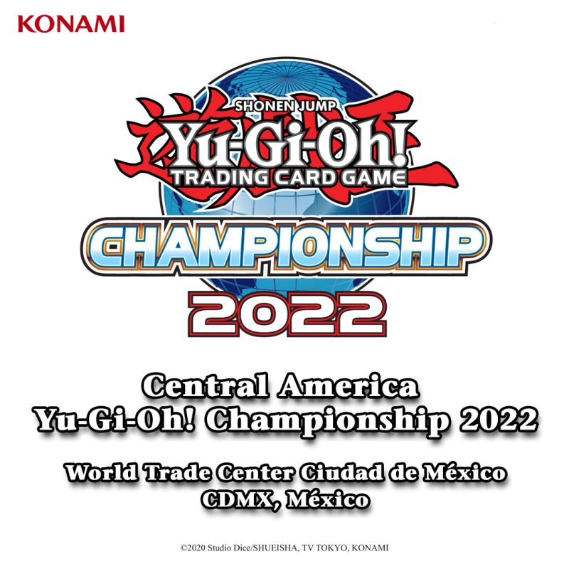 VENUE CHANGE: Attention Duelists! The Central America Yu-Gi-Oh! Championship tak...