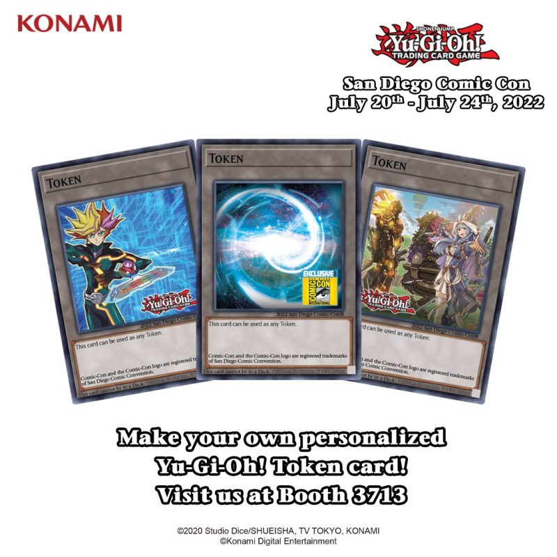 Duelists: Visit us at KONAMI Booth 3713 to create your own Yu-Gi-Oh! Token Card ...