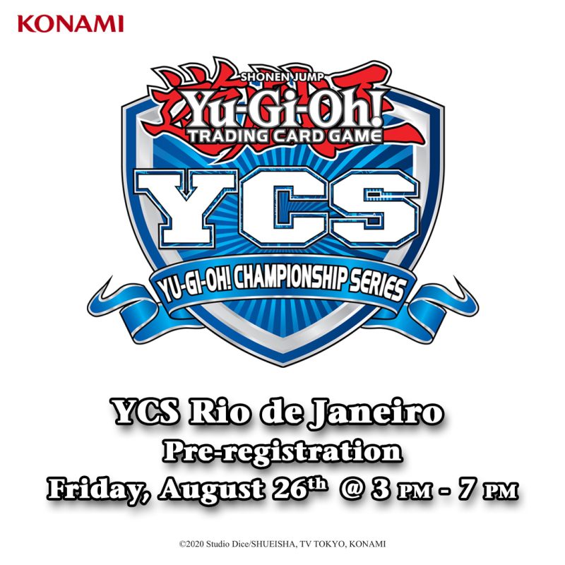 Pre-registration for the YCS Rio de Janeiro Main Event starts on Friday, August ...