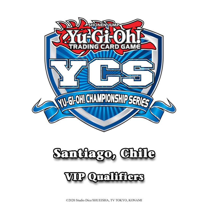 YCS Santiago, Chile VIP Qualifier events are happening this weekend!    Qualif...